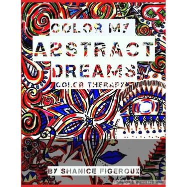 color my"ABSTRACT DREAMS": coloring book