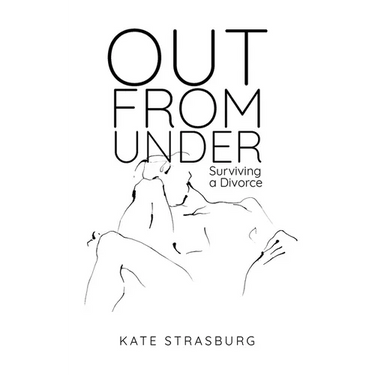 Out From Under: Surviving a Divorce