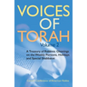 Voices of Torah, Volume 2: A Treasury of Rabbinic Gleanings on the Weekly Portions, Holidays, and Special Shabbatot