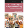 The Hidden Power of Systems Thinking: Governance in a Climate Emergency