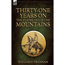 Thirty-One Years on the Plains and in the Mountains