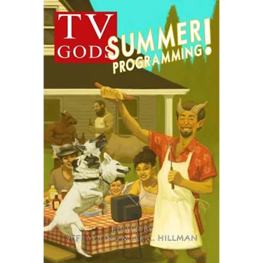 TV Gods: Summer Programming