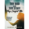 Thy Rod and Thy Staff They Comfort Me: Christians and the Spanking Controversy