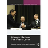 Olympic Reform Ten Years Later