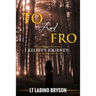 To and Fro: Kelsey's Journey