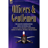 Officers & Gentlemen: Two Accounts of British Officers During the Peninsula War