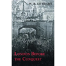 London Before the Conquest