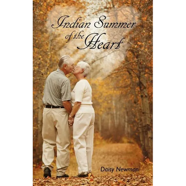 Indian Summer of the Heart