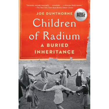 Children of Radium: A Buried Inheritance