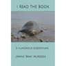 I Read the Book: 3 humorous screenplays