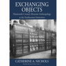 Exchanging Objects: Nineteenth-Century Museum Anthropology at the Smithsonian Institution