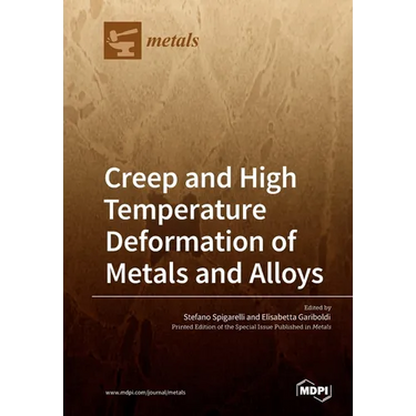 Creep and High Temperature Deformation of Metals and Alloys