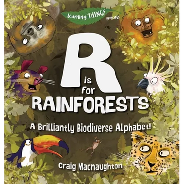 R is for Rainforests: A Brilliantly Biodiverse Alphabet!