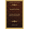 Second To None: The Story Of The 305th Infantry In World War II