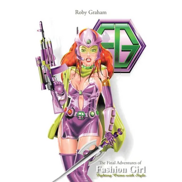 The Final Adventures of Fashion Girl