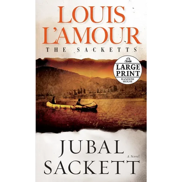 Jubal Sackett: The Sacketts
