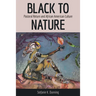 Black to Nature: Pastoral Return and African American Culture