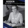 Hidden No More: African American Women in Stem Careers