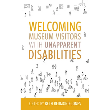 Welcoming Museum Visitors with Unapparent Disabilities