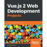 Vue.js 2 Web Development Projects