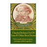Charles Dickens - Out Of Town & Other Short Stories: "Life is made of ever so many partings welded together."