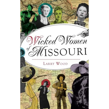 Wicked Women of Missouri