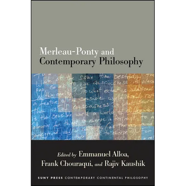 Merleau-Ponty and Contemporary Philosophy