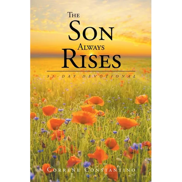 The Son Always Rises: 31-Day Devotional