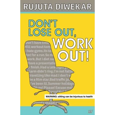 Dont Lose Out, Work Out!