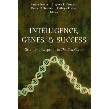 Intelligence, Genes, and Success: Scientists Respond to the Bell Curve