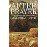 After Prayer: New Sonnets and Other Poems