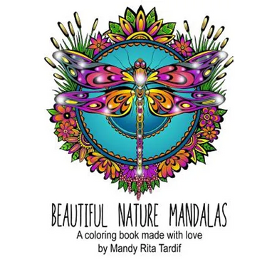 Beautiful Nature Mandals A coloring book made with love