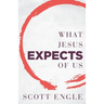 What Jesus Expects of Us