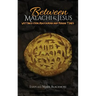 Between Malachi and Jesus: Writings from Maccabean and Roman Times