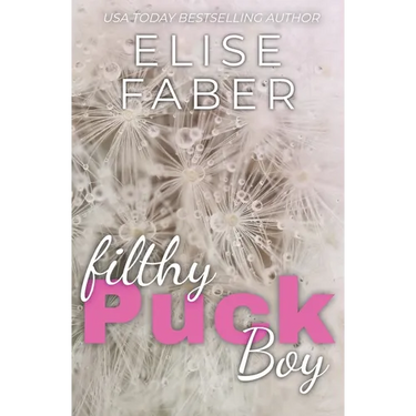 Filthy Puckboy: Rush Hockey Trilogy Book 2