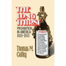 The Long Thirst: Prohibition in America, 1920-1933
