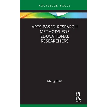 Arts-Based Research Methods for Educational Researchers