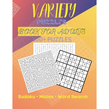 Variety Puzzles Book For Adults 300+ Puzzles: Puzzle Books For Adults