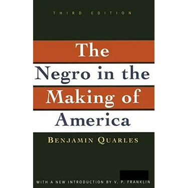 Negro in the Making of America: Third Edition Revised, Updated, and Expanded