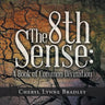 The 8Th Sense: A Book of Common Divination