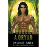 I Married A Dryad
