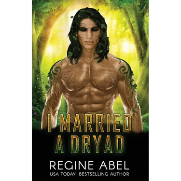 I Married A Dryad