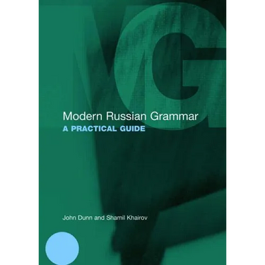Modern Russian Grammar: A Practical Guide
