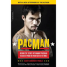 Pacman: Behind the Scenes with Manny Pacquiao--The Greatest Pound-For-Pound Fighter in the World