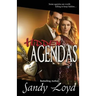 Hidden Agendas: Some Agendas are worth killing to keep Hidden
