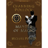 Channing Pollock: Master of Magic