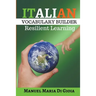 Italian Vocabulary Builder - Italian Phrasebook to learn Italian Language Smartly