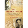 My Father's Wars: Migration, Memory, and the Violence of a Century