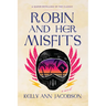 Robin and Her Misfits