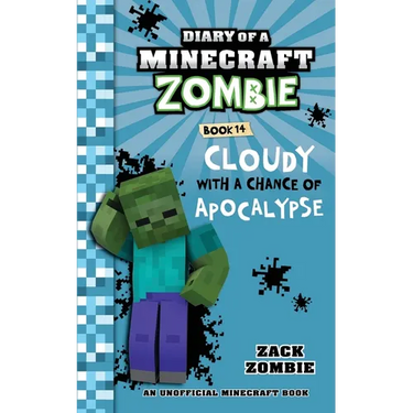 Diary of a Minecraft Zombie Book 14: Cloudy with A Chance of Apocalypse